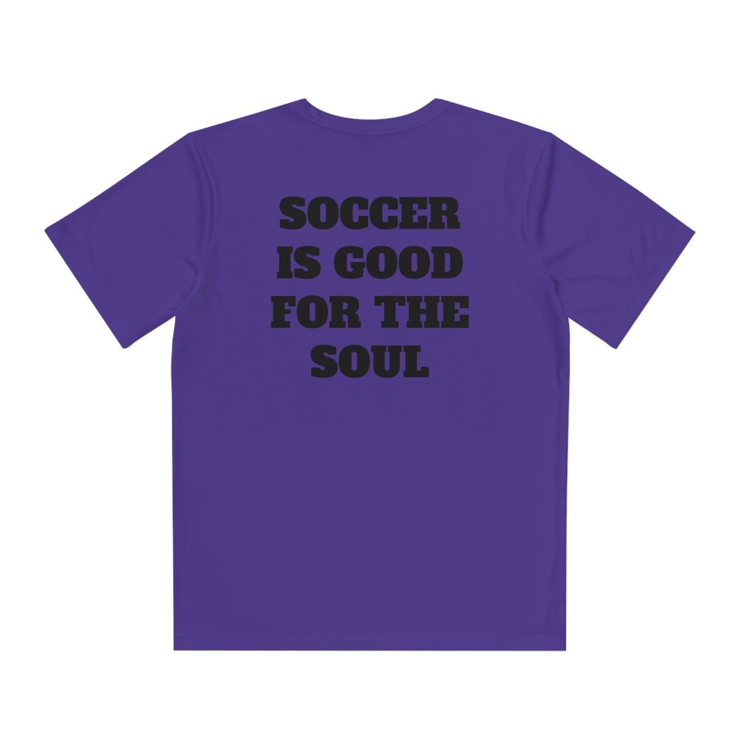 SOCCER IS GOOD FOR THE SOUL Youth Athletic T-Shirt (Unisex)