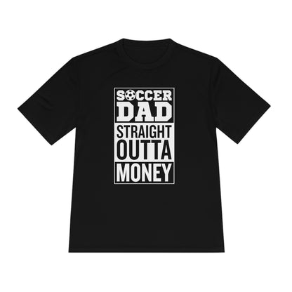 SOCCER DAD STRAIGHT OUTTA MONEY Athletic T-Shirt (Unisex)