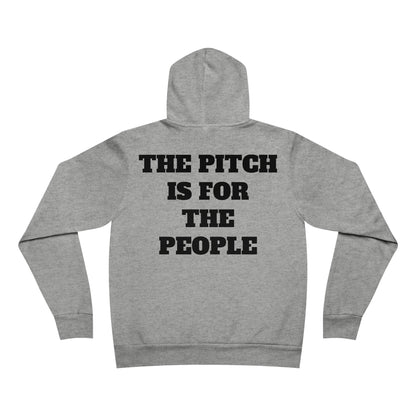 THE PITCH IS FOR THE PEOPLE Hoodie (Unisex)