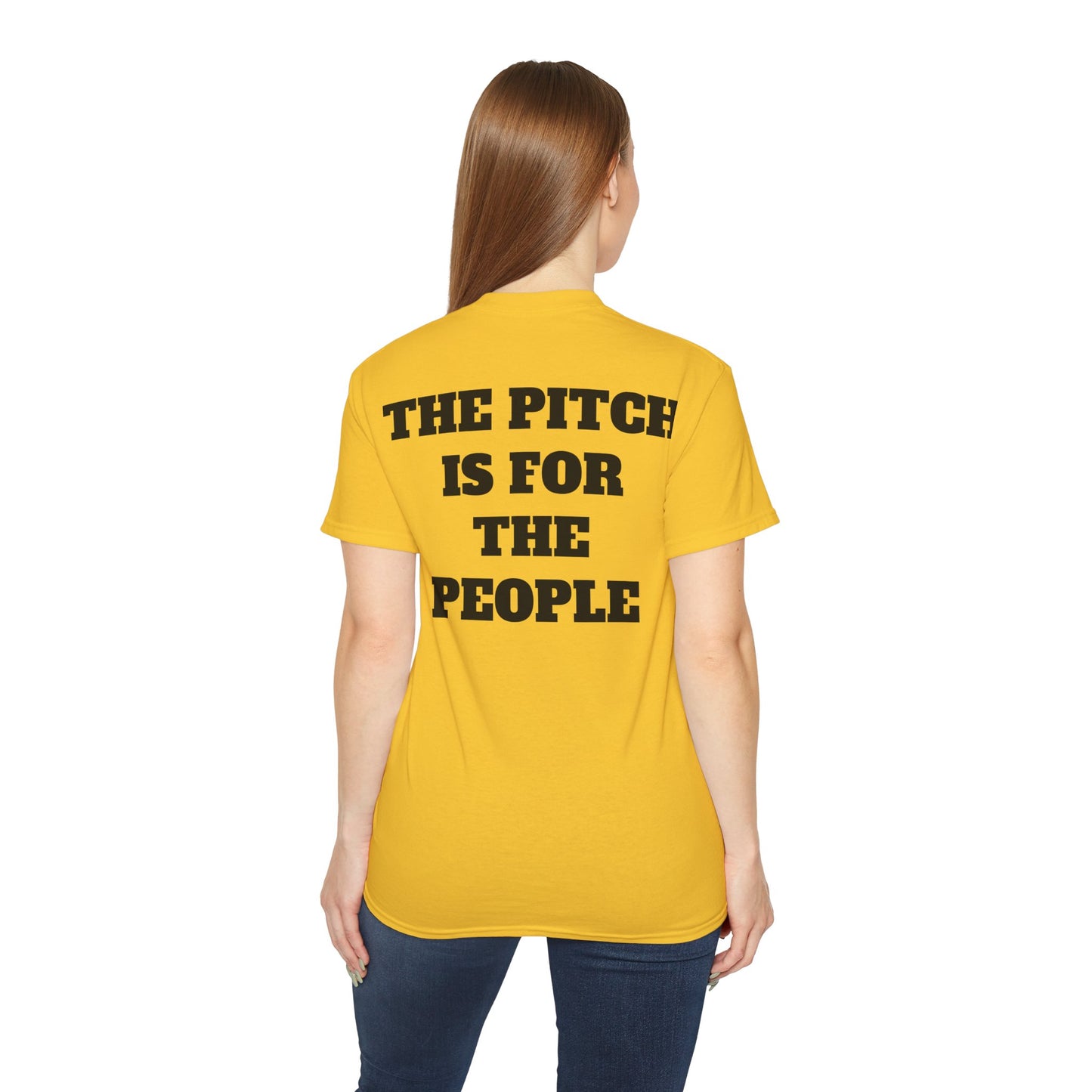 THE PITCH IS FOR THE PEOPLE Casual T-Shirt (Unisex)