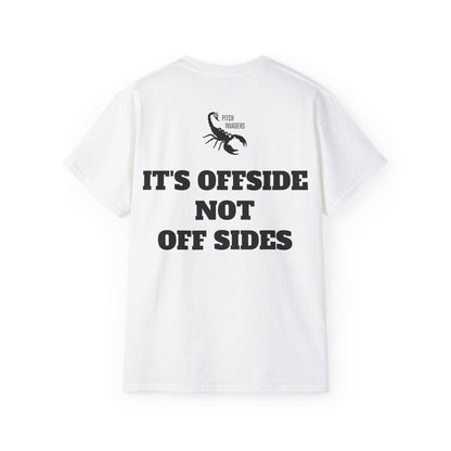 IT'S OFFSIDE NOT OFF SIDES Casual T-Shirt (Unisex)