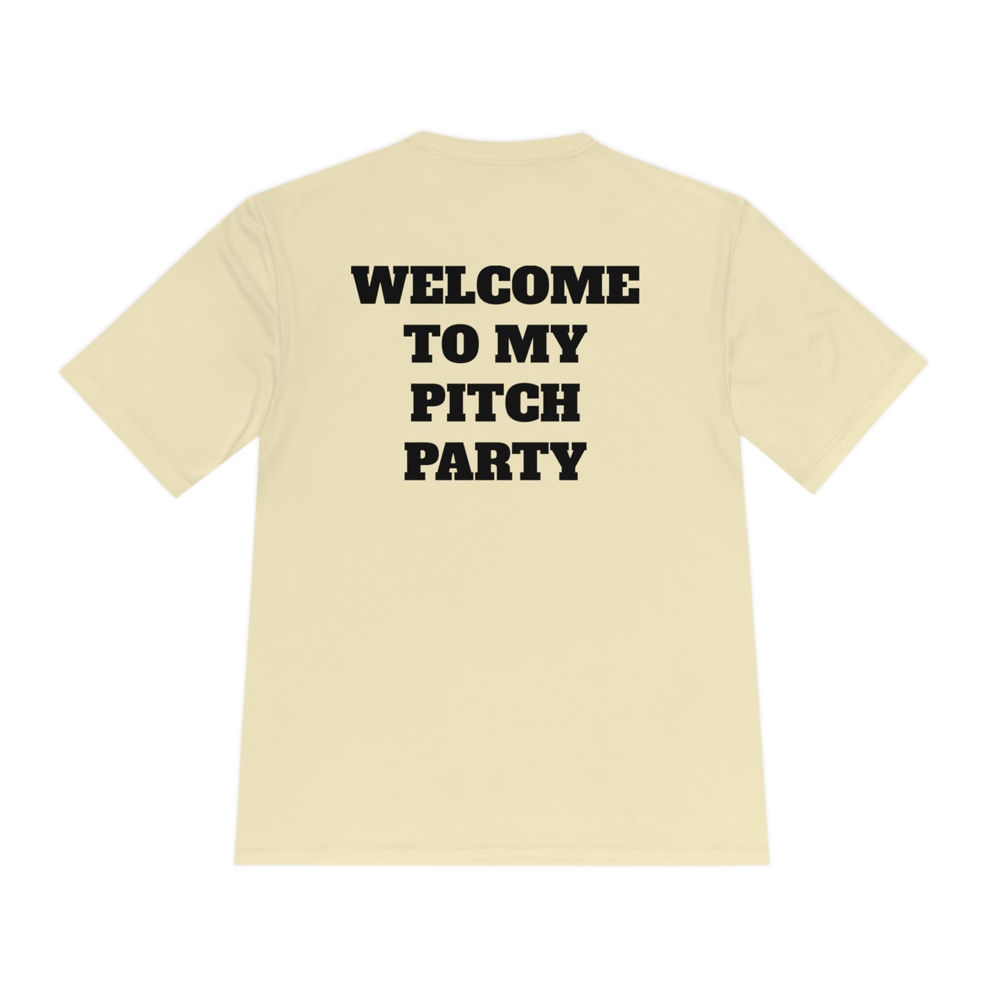 WELCOME TO MY PITCH PARTY Athletic T-Shirt (Unisex)