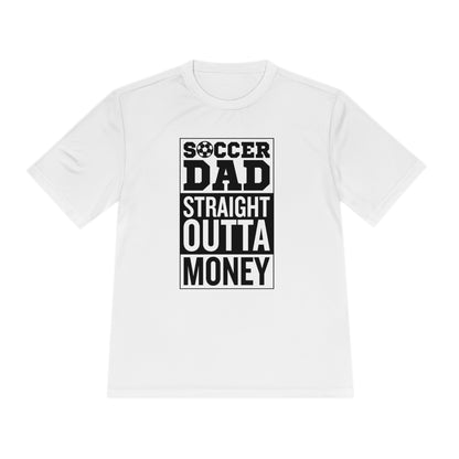 SOCCER DAD STRAIGHT OUTTA MONEY Athletic T-Shirt (Unisex)