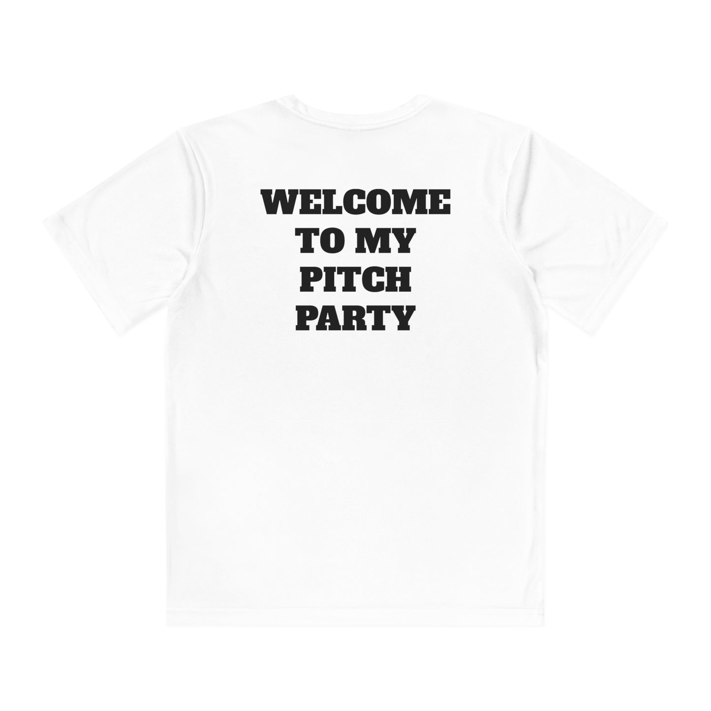 WELCOME TO MY PITCH PARTY Youth Athletic T-Shirt (Unisex)