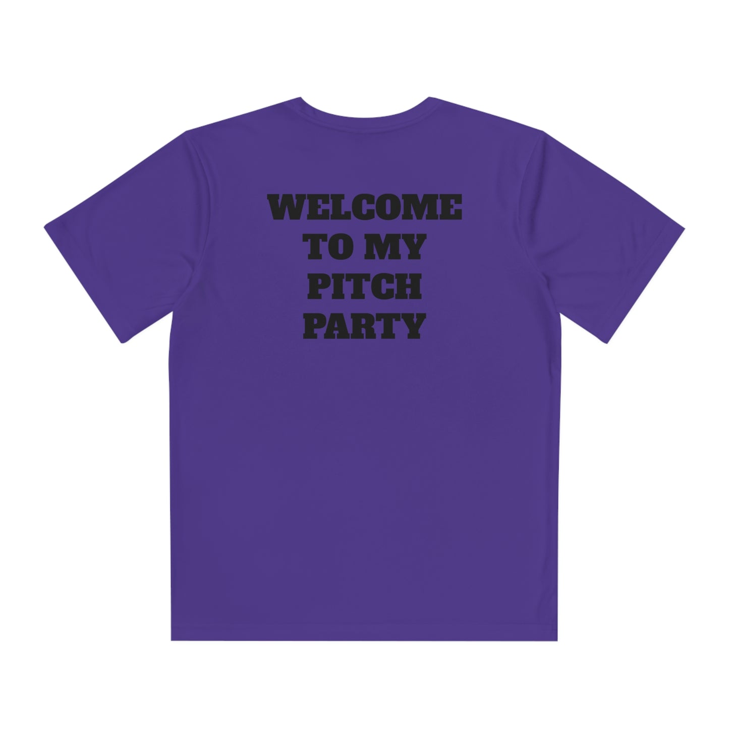 WELCOME TO MY PITCH PARTY Youth Athletic T-Shirt (Unisex)