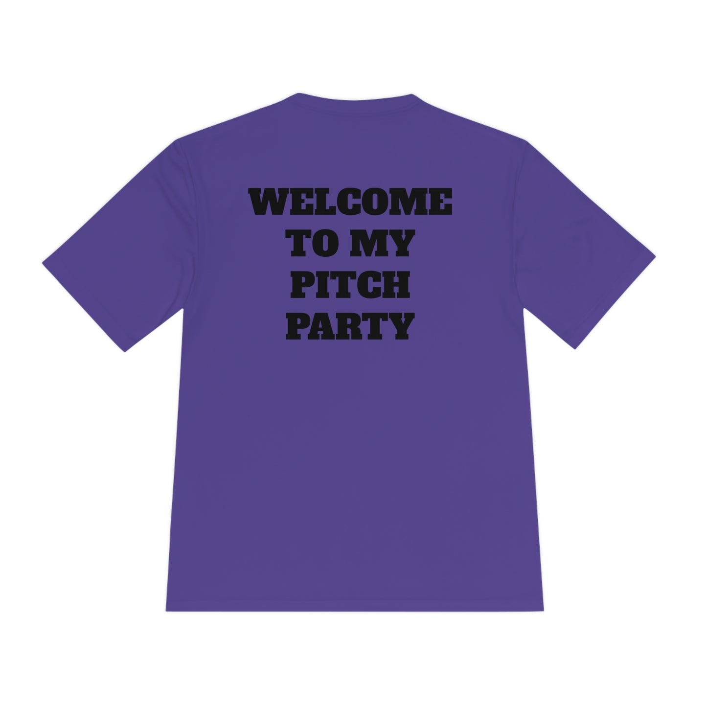 WELCOME TO MY PITCH PARTY Athletic T-Shirt (Unisex)