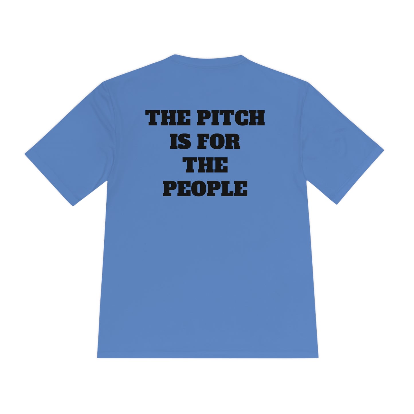 THE PITCH IS FOR THE PEOPLE Athletic T-Shirt (Unisex)