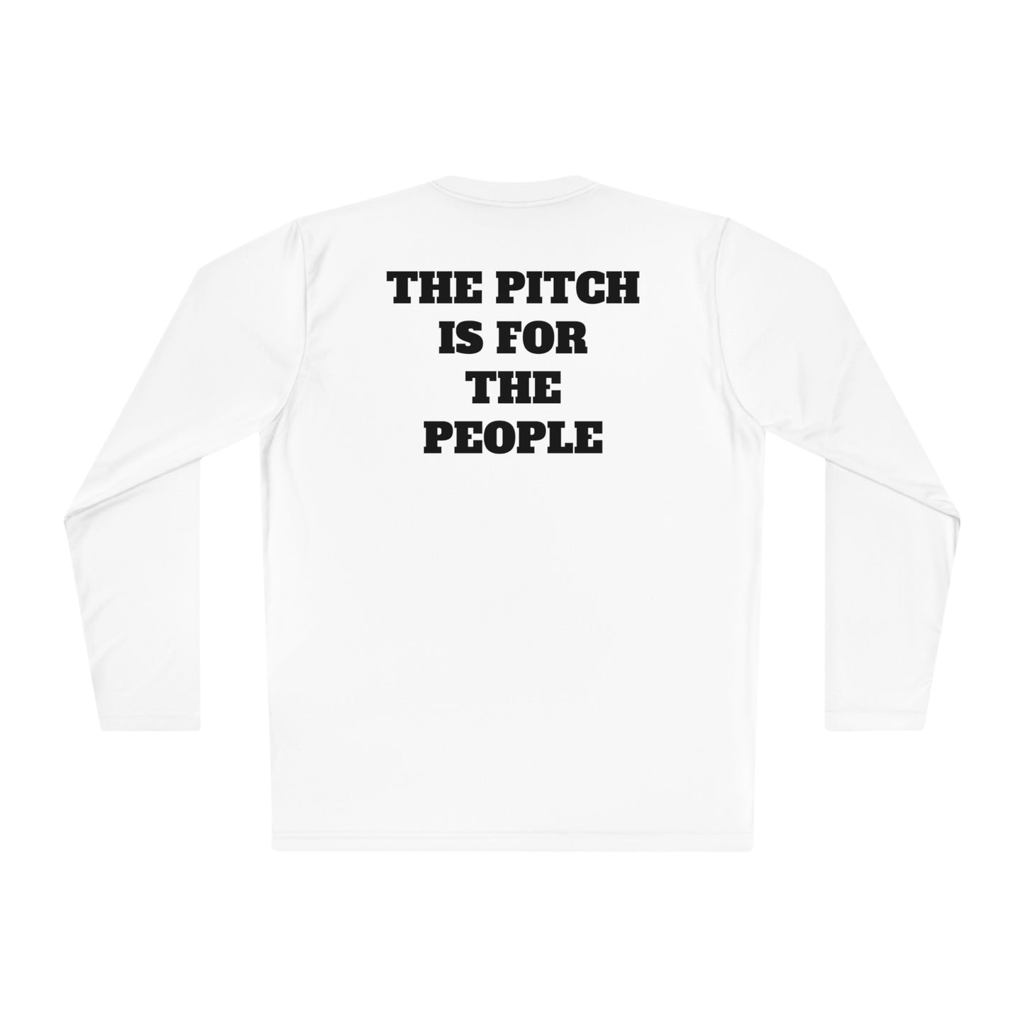 THE PITCH IS FOR THE PEOPLE Athletic Long Sleeve Shirt (Unisex)