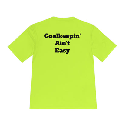 Goalkeepin' Ain't Easy Athletic T-Shirt (Unisex)