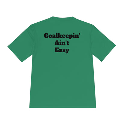 Goalkeepin' Ain't Easy Athletic T-Shirt (Unisex)