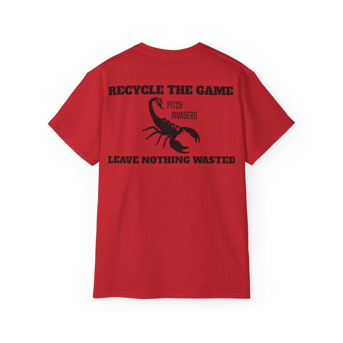 RECYCLE THE GAME LEAVE NOTHING WASTED Casual T-Shirt (Unisex)