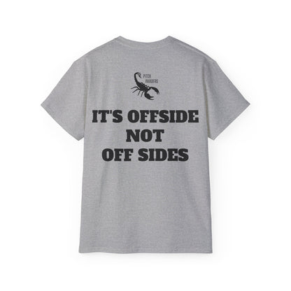 IT'S OFFSIDE NOT OFF SIDES Casual T-Shirt (Unisex)