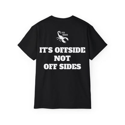 IT'S OFFSIDE NOT OFF SIDES Casual T-Shirt (Unisex)