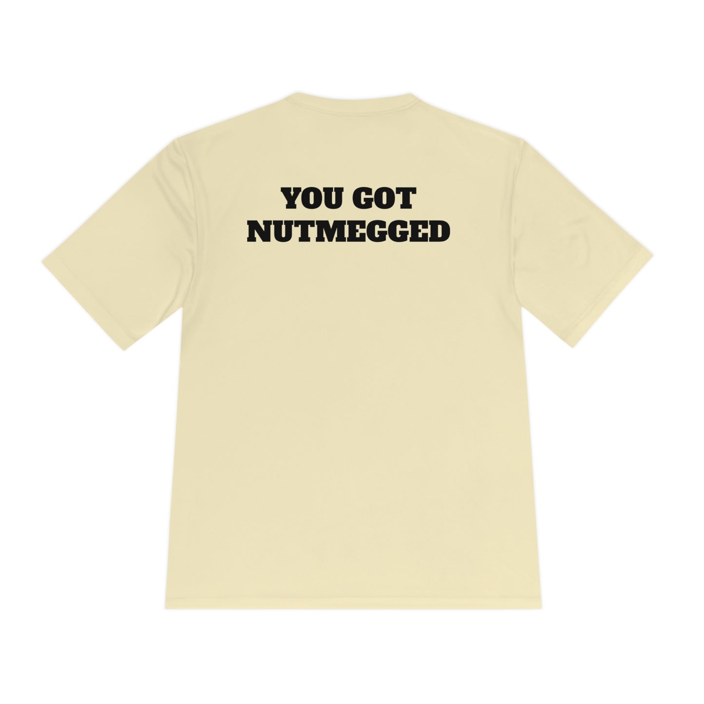 YOU GOT NUTMEGGED Athletic T-Shirt (Unisex)