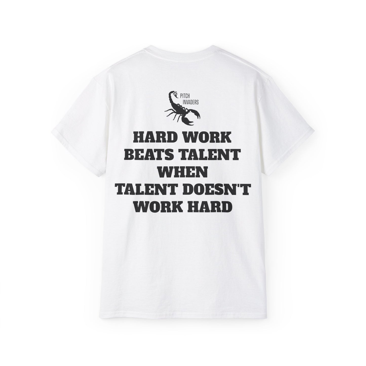 HARD WORK BEATS TALENT WHEN TALENT DOESN'T WORK HARD Casual T-Shirt (Unisex)