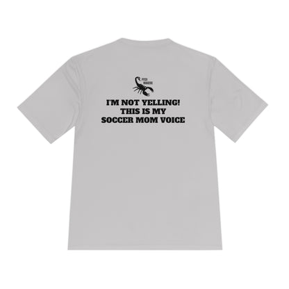 I'M NOT YELLING! THIS IS MY SOCCER MOM VOICE Athletic T-Shirt (Unisex)