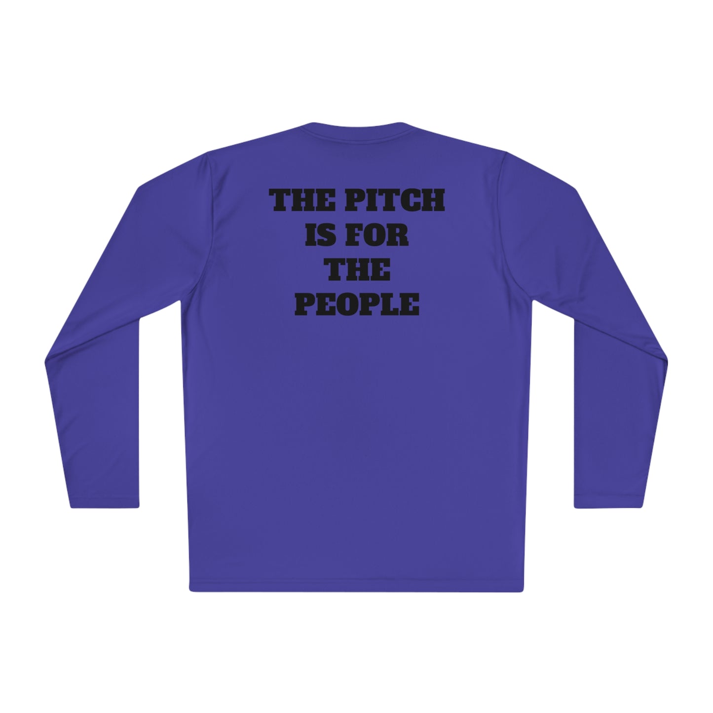 THE PITCH IS FOR THE PEOPLE Athletic Long Sleeve Shirt (Unisex)