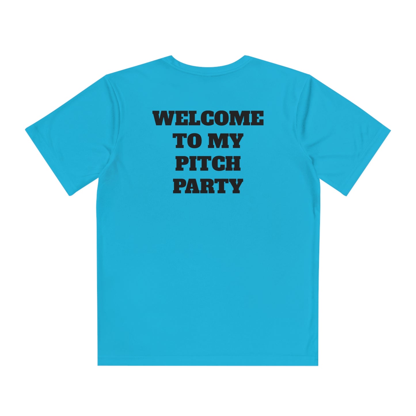 WELCOME TO MY PITCH PARTY Youth Athletic T-Shirt (Unisex)