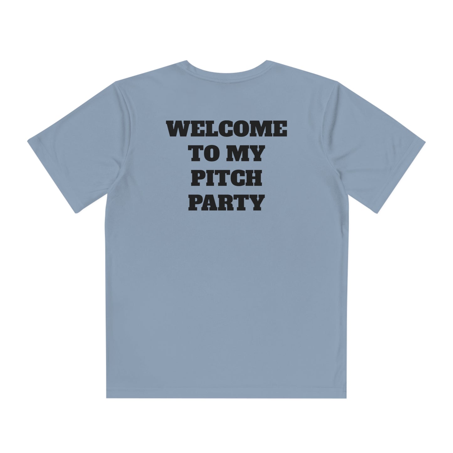 WELCOME TO MY PITCH PARTY Youth Athletic T-Shirt (Unisex)