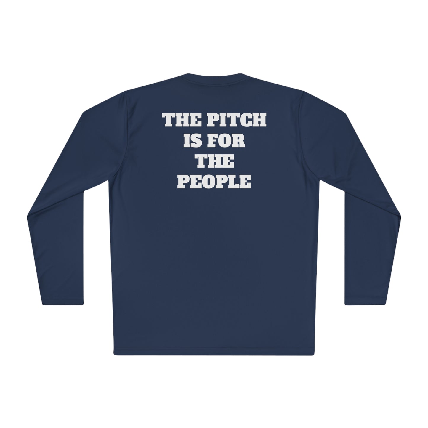 THE PITCH IS FOR THE PEOPLE Athletic Long Sleeve Shirt (Unisex)